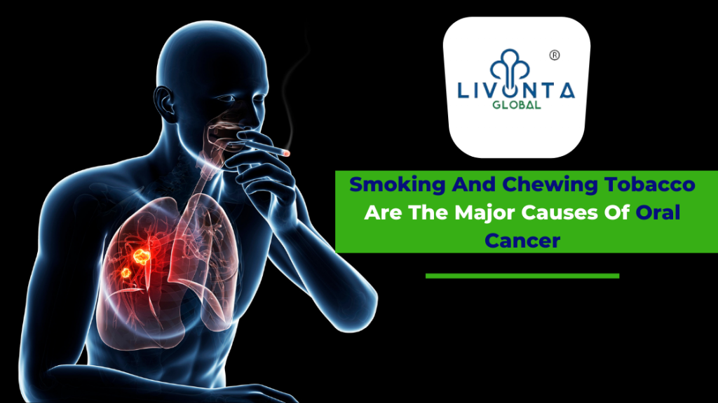 smoking-and-chewing-tobacco-are-the-major-causes-of-oral-cancer